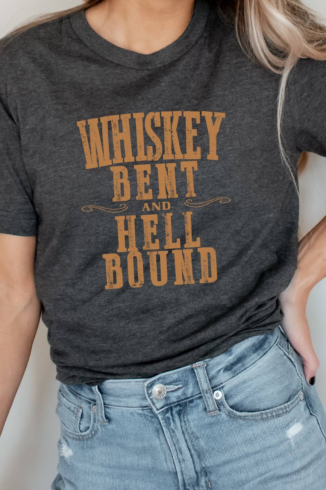 Whiskey Bent and Hell Bound